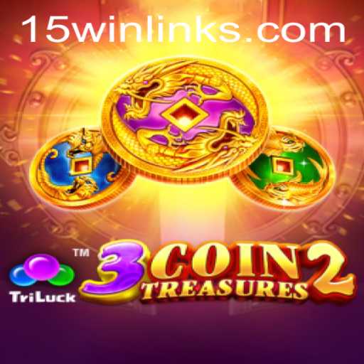 Discover the Thrills of 3CoinTreasures2: Your Guide to Winning with 15win