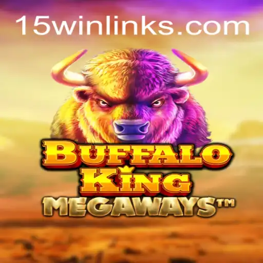 Buffalo King: A Wild Adventure with the 15win Strategy