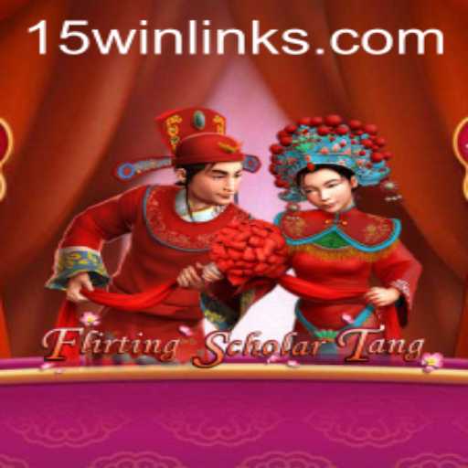An In-Depth Look at FlirtingScholarTang and the Strategy of 15win