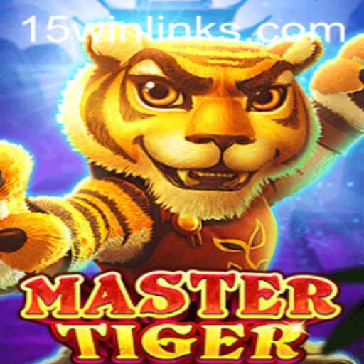 Unveiling the Roar: MasterTiger and the Strategic Dance of 15win