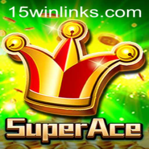 Unveiling SuperAce: Master the Game with the 15win Strategy
